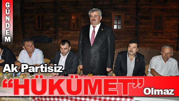 AK PARTİSİZ HÜKÜMET KURULMASI İMKÂNSIZ