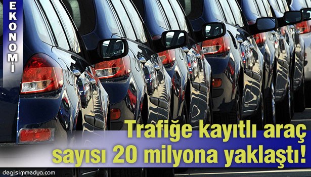 MAYIS AYINDA 110 BİN 114 ADET TAŞITIN TRAFİĞE KAYDI YAPILDI