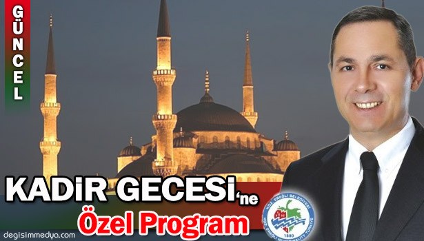 KADİR GECESİ ÖZEL PROGRAM'NA DAVETLİSİNİZ