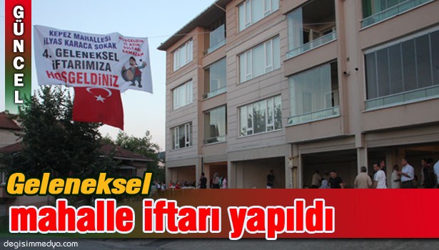 MAHALLELİ, HER YIL İFTAR GELENEĞİNİ SÜRDÜRÜYOR