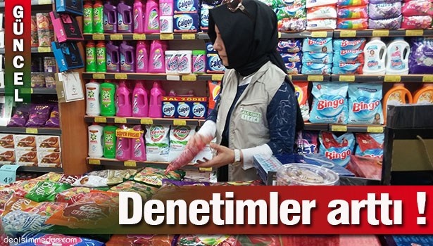 BAYRAM ÖNCESİ GIDA DENETİMLERİ ARTIRILDI