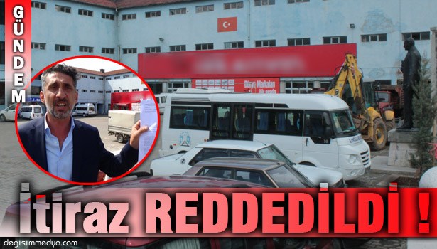 "KAÇAK BELEDİYE BİNASI" SORUŞTURMASINA YAPILAN İTİRAZ REDDEDİLDİ