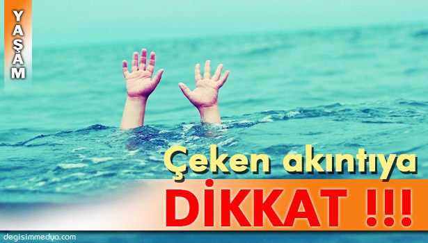 ALAPLI KAYMAKAMLIĞI BOĞULMA OLAYLARINA KARŞI UYARDI !