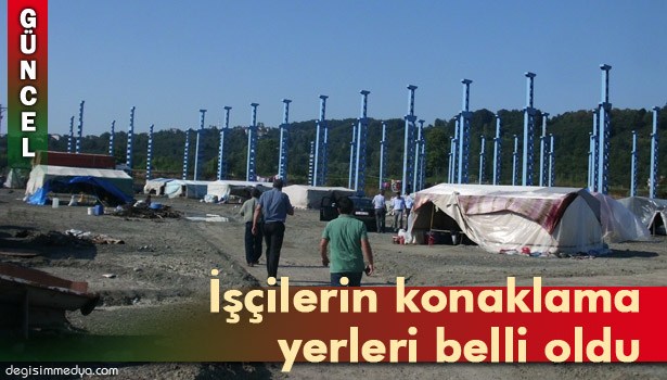 ÇAY VE DERE YATAKLARINDA KONAKLAMA YAPILMASINA İZİN VERİLMEYECEK