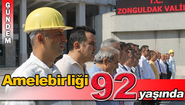 AMELE BİRLİĞİ KURULUŞUNUN 92. YILINI TÖRENLE KUTLADI