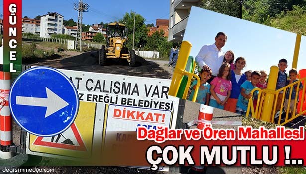 DAĞLAR VE ÖREN MAHALLESİ'NDE ÇALIŞMALAR BAŞLADI