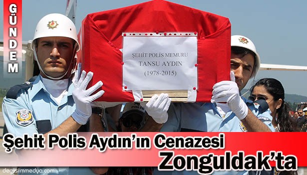 ŞEHİT POLİSİN NAAŞI ZONGULDAK'TA