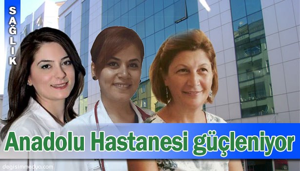 ÖZEL EREĞLİ ANADOLU HASTANESİ GÜÇLENİYOR