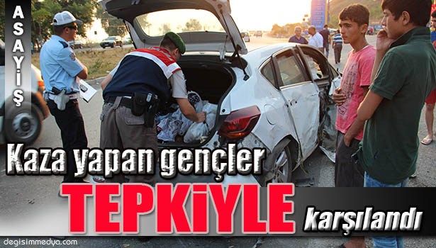 KAZA YAPAN GENÇLER MAHALLELİNİN TEPKİSİ ÜZERİNE KAÇTI