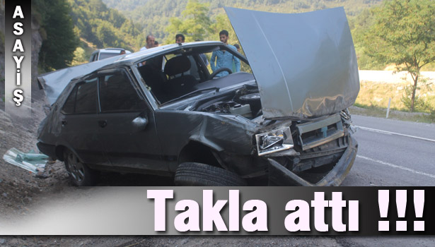 ZONGULDAK'TA OTOMOBİL TAKLA ATTI: 1 YARALI !
