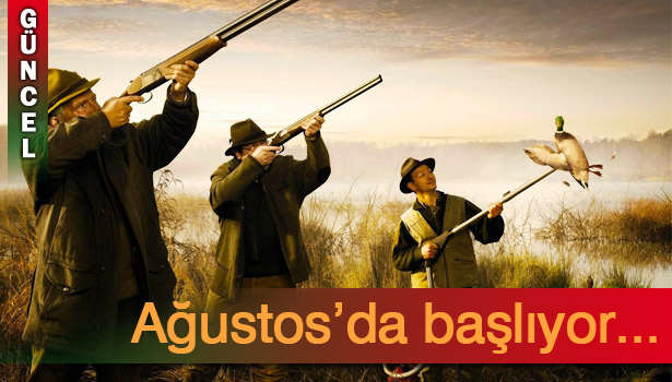 AV DÖNEMİ KUŞLAR, YABAN DOMUZU VE ÇAKAL AVIYLA BAŞLAYACAK...