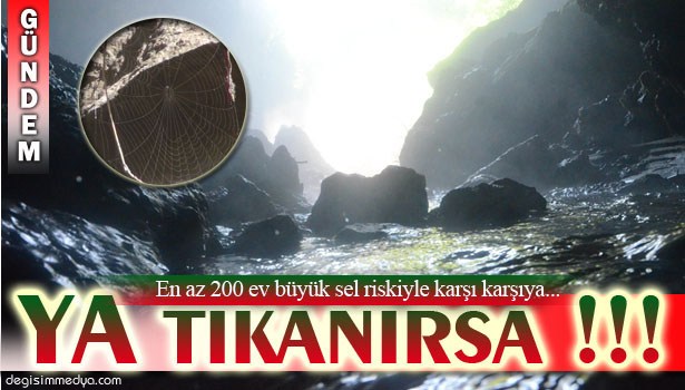 KİRLİLİK KURBANI KIZILELMA MAĞARASI BELDEDE SEL RİSKİ OLUŞTURABİLİR