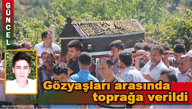 DENİZDE BOĞULAN GENÇ TOPRAĞA VERİLDİ