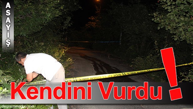 ETRAFA ATEŞ EDERKEN TÜFEKLE KENDİNİ VURDU