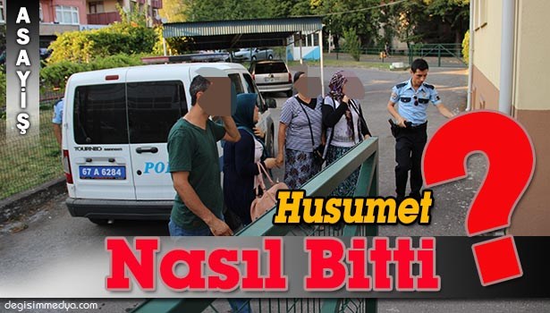 HUSUMETLİ TARAFLARIN KARŞILAŞMASI KARAKOLDA BİTTİ