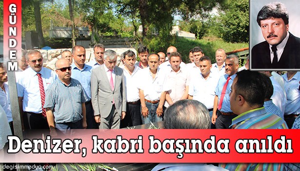 ŞEMSİ DENİZER ANILDI