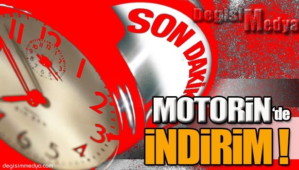 MOTORİN'E İNDİRİM YAPILDI