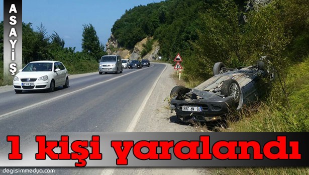 TRAFİK KAZASINDA 1 KİŞİ YARALANDI