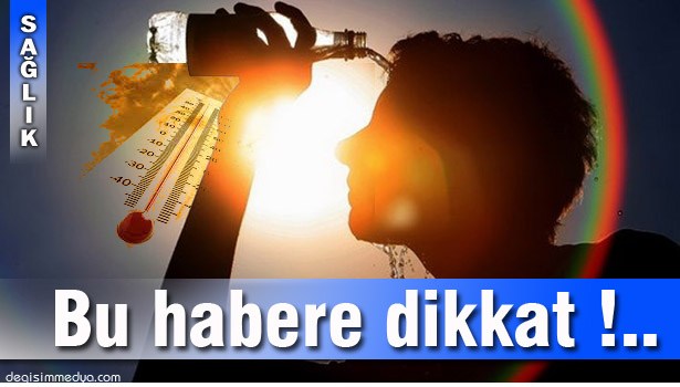 SICAK HAVALAR SUÇ ORANINI ARTTIRIYOR