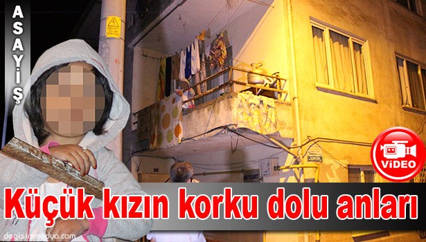 ANNESİNİN EVDE BIRAKTIĞI KÜÇÜK KIZ MAHALLELİDEN YARDIM İSTEDİ