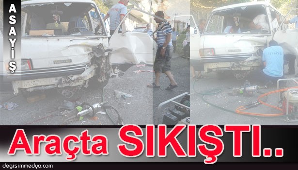 SIKIŞAN SÜRÜCÜYÜ İTFAİYE EKİPLERİ KURTARDI