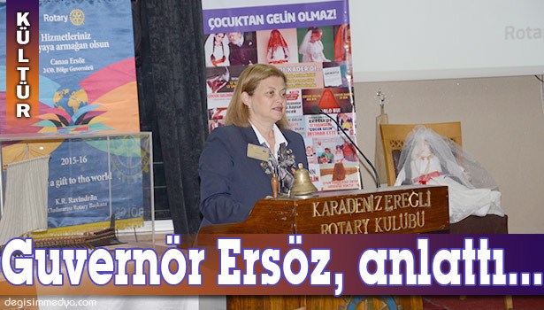 GUVERNÖR CANAN ERSÖZ EREĞLİ'DEYDİ