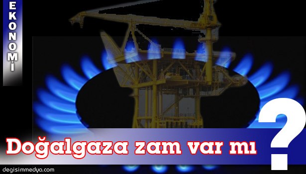 BAKAN YILDIZ'DAN DOĞALGAZ AÇIKLAMASI