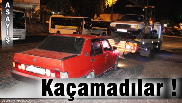 ALKOLLÜ SÜRÜCÜLER POLİSTEN KAÇAMADI !