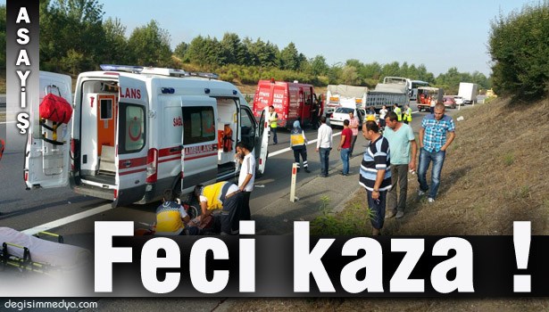 TEM OTOYOLU'NDA KAZA: 2 ÖLÜ, 2 YARALI !..