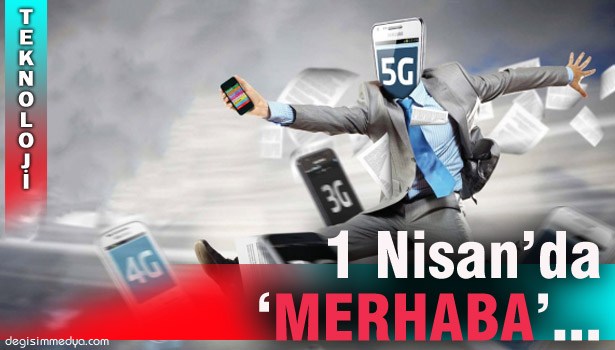 İHALE YAPILDI: '4.5G' 1 NİSAN'DA KULLANIMDA