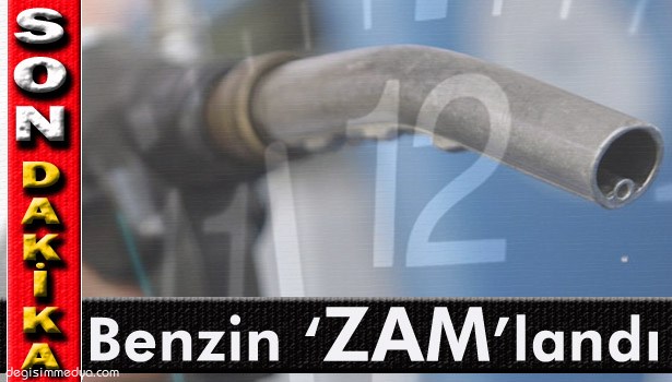 BENZİN FİYATI ARTTI...