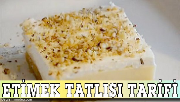 ETİMEK TATLISI TARİFİ