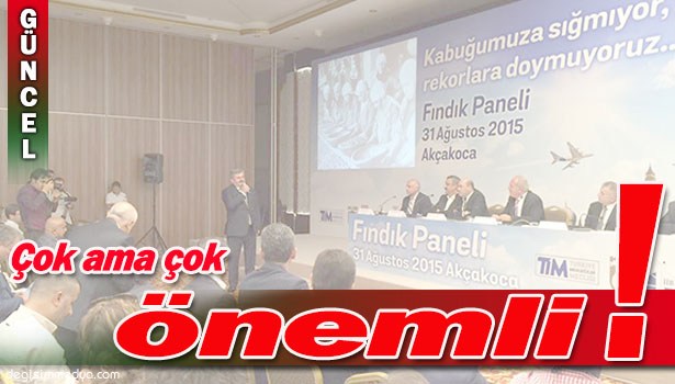 ÇATUROĞLU, FINDIK PANELİ VE SEZON AÇILIŞINA KATILDI