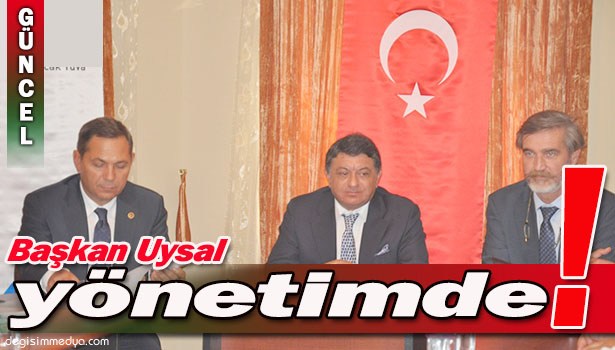 BAŞKAN UYSAL, DERGAZ YÖNETİM KURULU'NDA