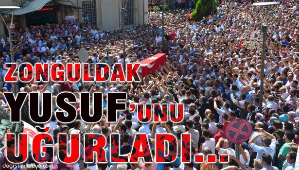 'YUSUF' İÇİN TEK YÜREK OLDULAR...