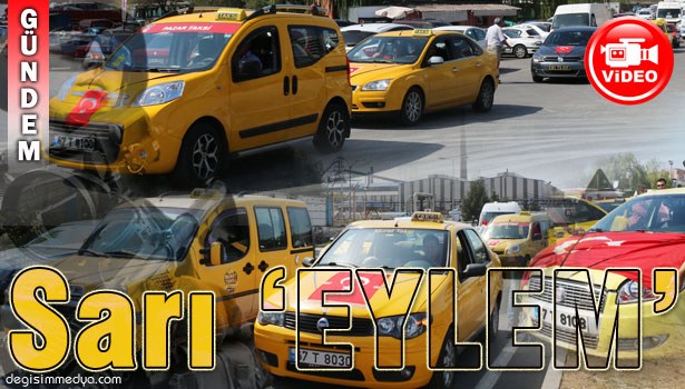 EREĞLİ'DE "SARI EYLEM!.."