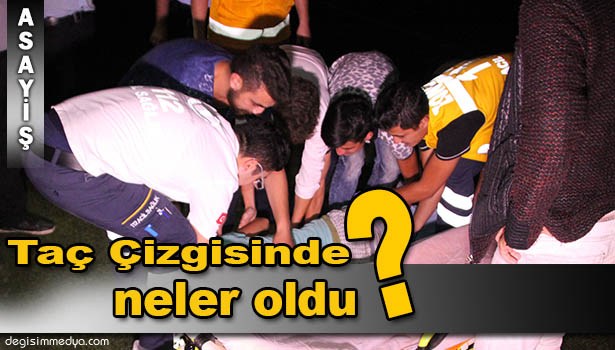TAÇ ÇİZGİSİNDE ALKOL KOMASINA GİRDİ, SAHADAN AMBULANSLA AYRILDI