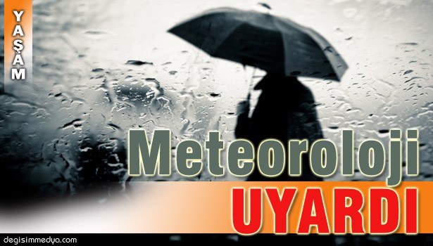 KUVVETLİ YAĞIŞ BEKLENİYOR !