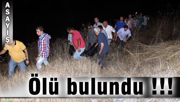 KARABÜK'TE BİR KİŞİNİN CESEDİ BAHÇEDE BULUNDU !..
