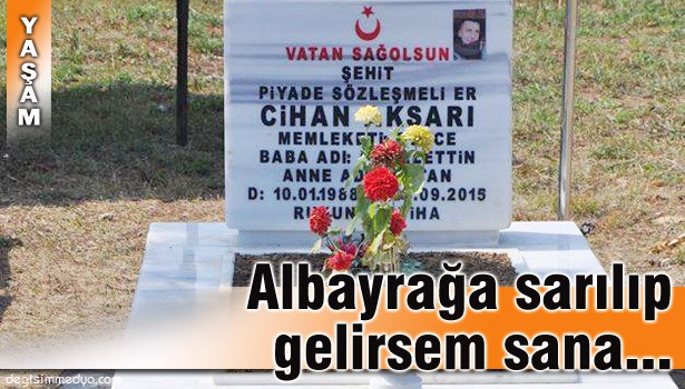 ŞEHİDİN MEZAR TAŞINA ANNESİ İÇİN KALEME ALDIĞI ŞİİR YAZILDI
