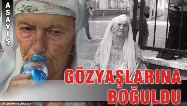 MAAŞ KARTINI ÇALDIRDIĞINI SANAN YAŞLI KADIN GÖZYAŞLARINA BOĞULDU