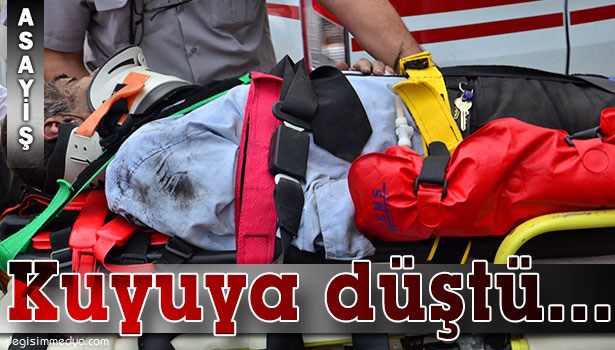 7 METREDEN KÖMÜR KUYUSUNA DÜŞTÜ