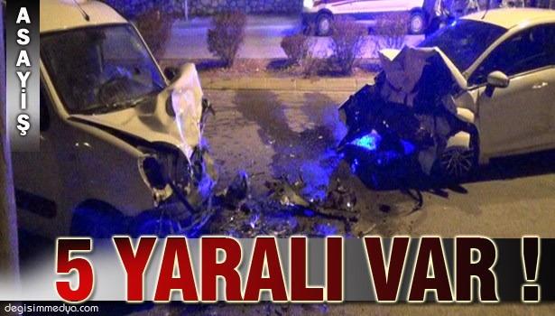 TERS YÖNE GİREN ARAÇ KARŞI YÖNDEN GELEN ARAÇLA ÇARPIŞTI