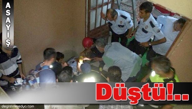 POLİS MEMURU MERDİVEN BOŞLUĞUNA DÜŞTÜ
