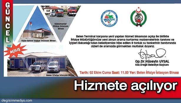 BELEN İTFAİYE İSTASYONU HİZMETE AÇILIYOR