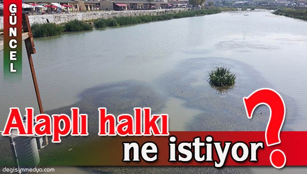 ALAPLI HALKI DERE ISLAH ÇALIŞMALARININ DEVAMINI İSTİYOR