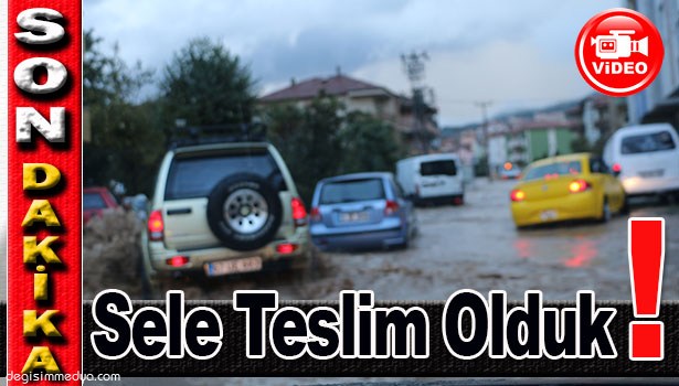 EREĞLİ YAĞMURA TESLİM OLDU