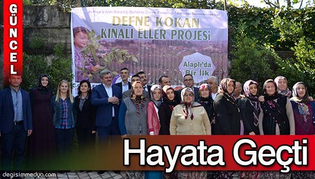 ALAPLI'DA "DEFNE KOKAN ELLER PROJESİ"