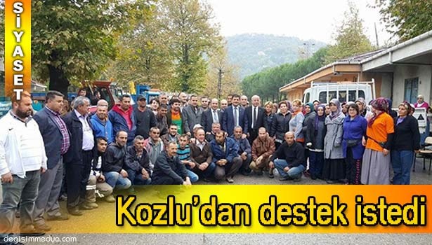 AKIN KAYMAK, KOZLU'DA SEÇİM ÇALIŞMALARINI SÜRDÜRÜYOR