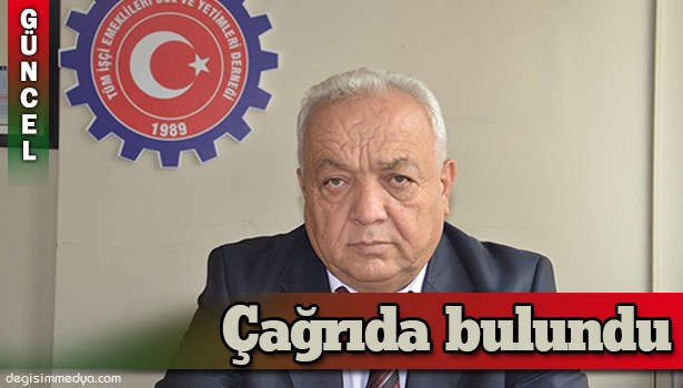 -SARIOĞLU'NDAN MİLLETVEKİLLERİNE ÇAĞRI
